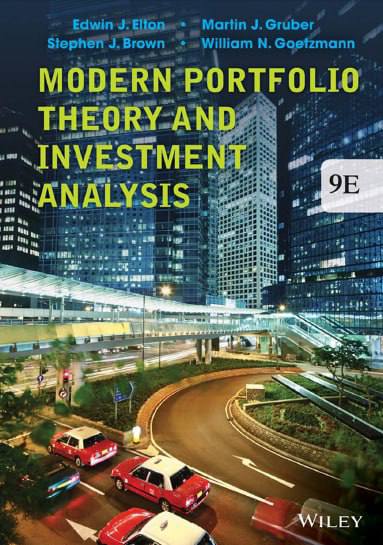 MODERN PORTFOLIO THEORY AND INVESTMENT ANALYSIS